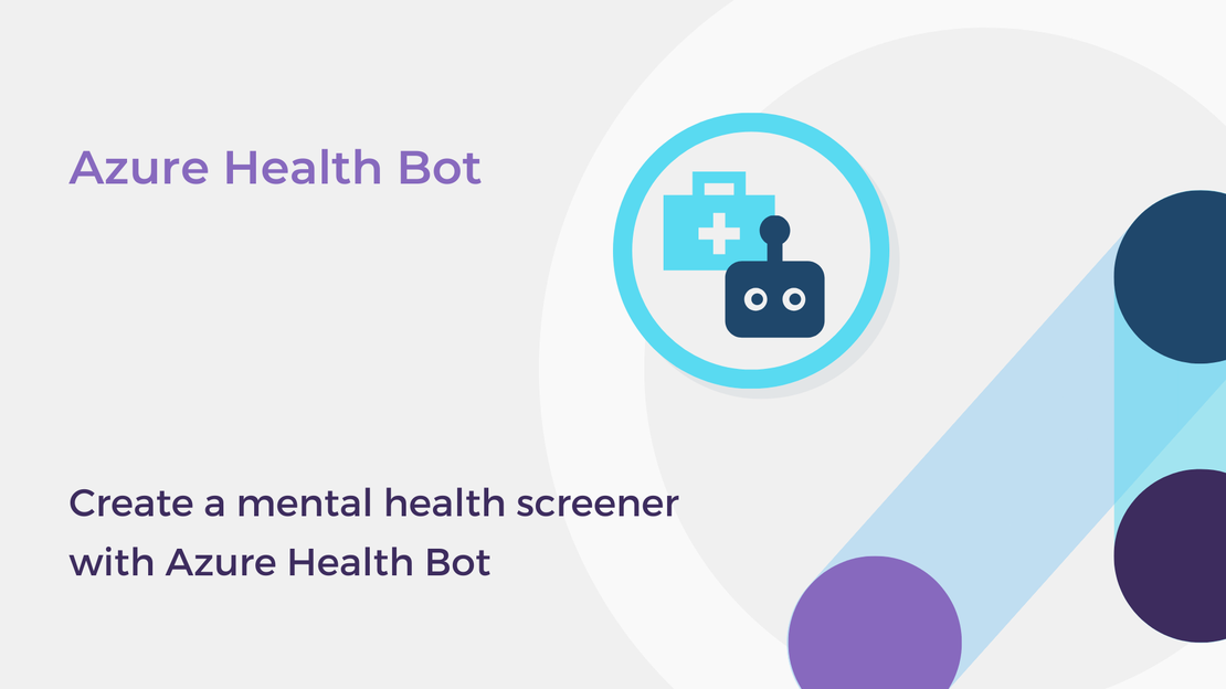 Create a mental health screener with Azure Health Bot