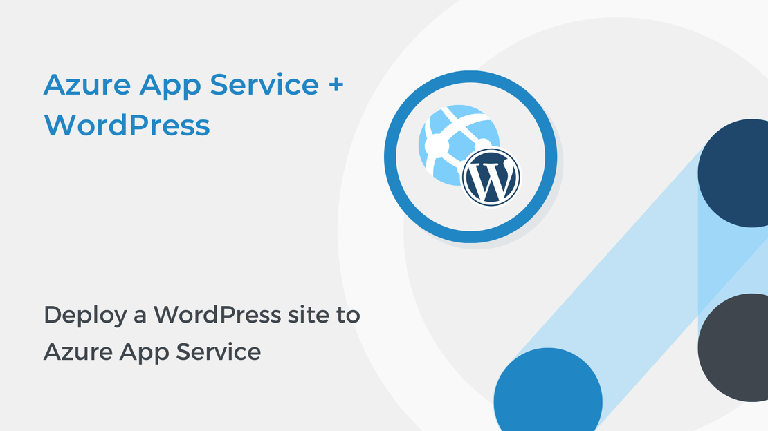 Deploy a WordPress site to Azure App Service