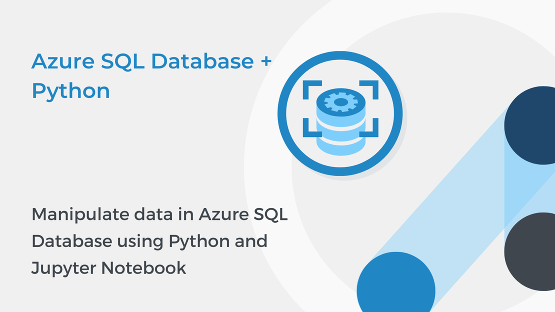 Manipulate data in Azure SQL Database using Python and Jupyter Notebook