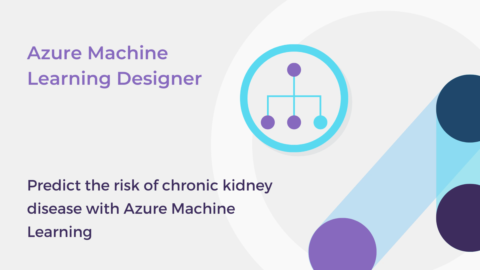 Predict the risk of chronic kidney disease with Azure Machine Learning header image