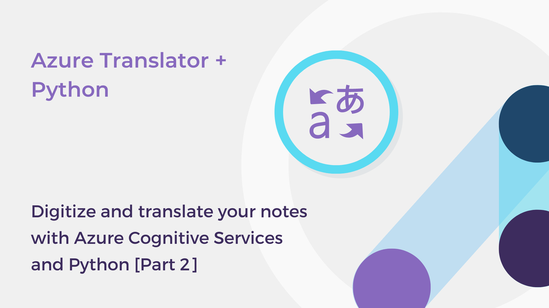 Translate your notes with Azure Translator and Python